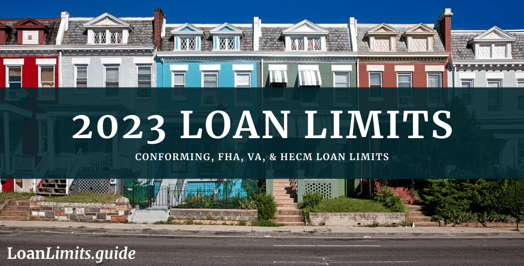 2023 Loan Limits
